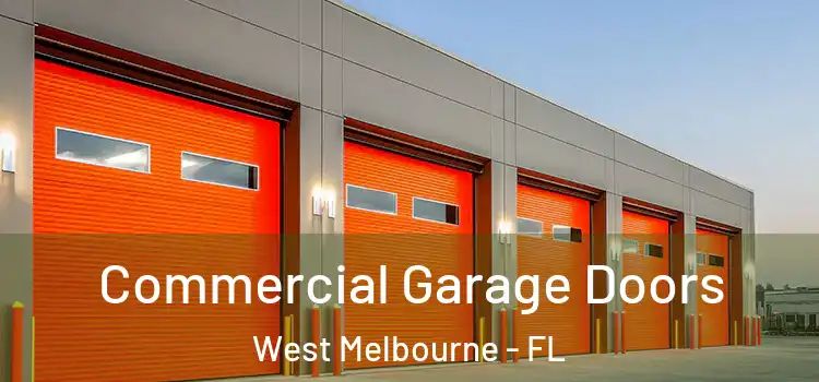  Commercial Garage Doors West Melbourne - FL