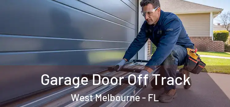  Garage Door Off Track West Melbourne - FL