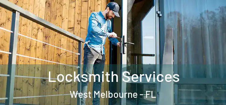 Locksmith Services West Melbourne - FL