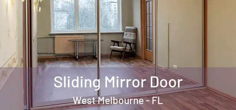  Sliding Mirror Door West Melbourne - FL